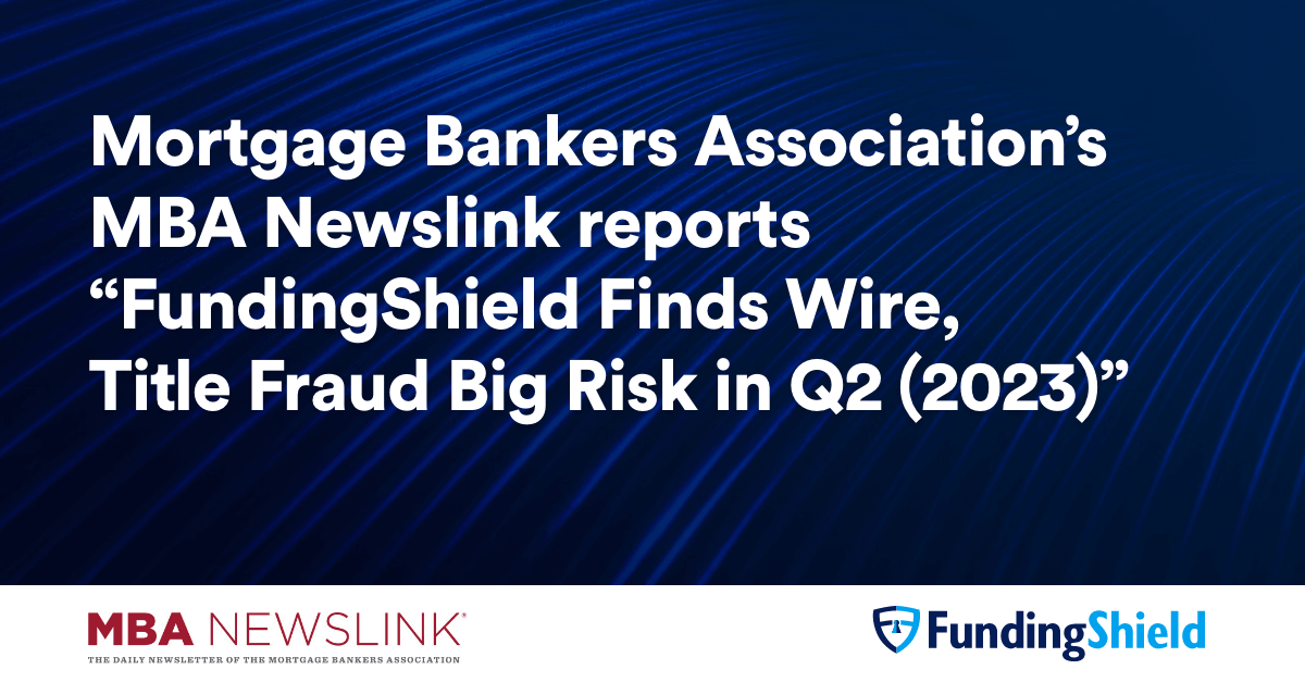Mortgage Bankers Association's MBA Newslink reports