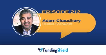 FundingShield President Adam Chaudhary joins California MBA CEO for an interview on the firm’s efforts to combat wire and title fraud