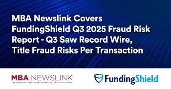 MBA Newslink Covers FundingShield Q3 2025 Fraud Risk Report
