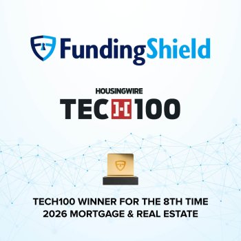FundingShield Awarded HousingWire Tech100 Winner for the 8th Time
